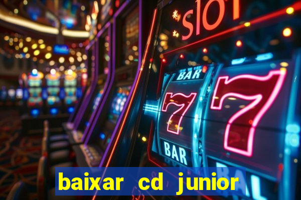 baixar cd junior marques 2024